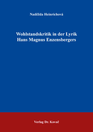 Wohlstandskritik in der Lyrik Hans Magnus Enzensbergers | Bundesamt für magische Wesen