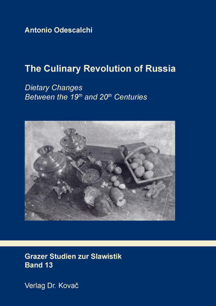 The Culinary Revolution of Russia: Dietary Changes Between the 19th and 20th Centuries | Antonio Odescalchi