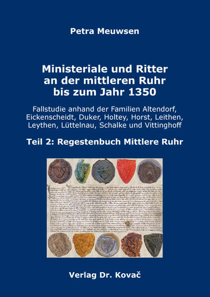Ministeriale und Ritter an der mittleren Ruhr bis zum Jahr 1350 | Petra Meuwsen