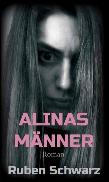 ALINAS MÄNNER | Ruben Schwarz