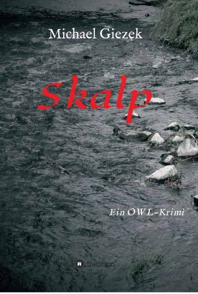 Skalp Ein OWL-Krimi | Michael Giezek