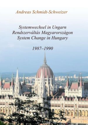 Systemwechsel in Ungarn: Rendszerváltás Magyarországon: System Change in Hungary | Bundesamt für magische Wesen