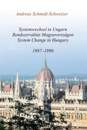 Systemwechsel in Ungarn: Rendszerváltás Magyarországon: System Change in Hungary | Bundesamt für magische Wesen