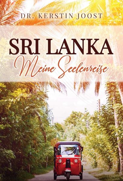 Sri Lanka  Meine Seelenreise | Bundesamt für magische Wesen