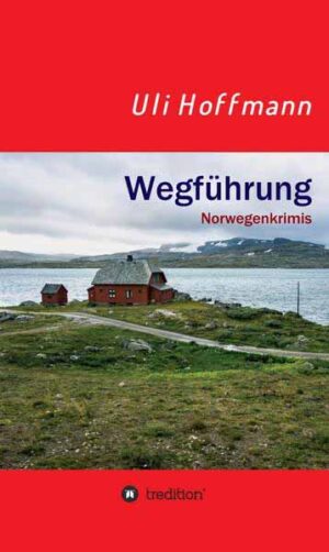 Wegführung Norwegenkrimis | Uli Hoffmann