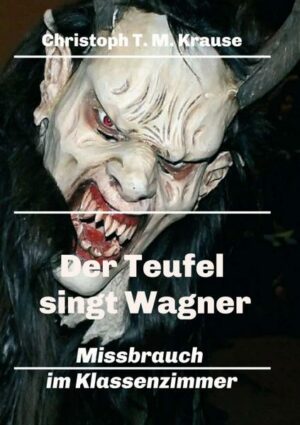 Der Teufel singt Wagner: Missbrauch im Klassenzimmer | Bundesamt für magische Wesen