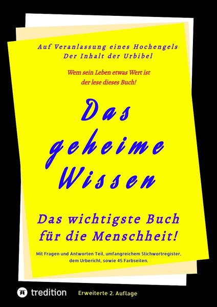 Das vorliegende Buch ist kein menschliches Wissen, sondern wurde begnadeten Personen übermittelt. Es beinhaltet zum Beispiel das gesamte Lebenswerk von Johannes Greber sowie weitere inspirierte Schriften. Es legt unter anderen Fälschungen der Bibel offen, ferner enthält es Wissen, welches vor mehr als 2.000 Jahren dem Volk bekannt war und als wahr bestätigt wurde. „Was der Menschheit not tut, ist eine gründliche Aufklärung über das Wesen des Geisterverkehrs und über den Weg, auf dem man mit der guten Geisterwelt in Verbindung kommen kann. Zu diesem Zweck empfängst du alle diese Belehrungen.“ Dieses Wissen ist praktisch nachprüfbar, soll heißen mit den menschlichen Sinnen wahrnehmbar, somit sind es keine Annahmen, Mutmaßungen, oder Glaube, es ist nachvollziehbares und deshalb bewiesenes Wissen. Das Buch beantwortet die wichtigsten Fragen der Menschheit schlüssig, nach denen der denkende Mensch seit seinem Bestehen strebt. Gibt es für den Menschen ein Fortleben nach dem Tode? Und wie sollen wir uns das Leben in der anderen Welt denken? Kann man mit der Jenseitswelt in Kontakt treten? Was ist der Sinn unseres Lebens? Warum sind wir hier? Gibt es einen Gott, wenn ja, weshalb lässt er Leid zu? Gibt es einen Gerichtstag und falls ja, wann? Dies ist nur ein kleiner Ausschnitt der Themenvielfalt des Buches. Die etablierten Religionen und Machthaber unterdrücken dieses Wissen schon seit Jahrhunderten, um ihre Macht zu sichern. Dieses Buch ist für Evolutionisten, Atheisten, wie auch für den Gläubigen gleichermaßen eine Offenbarungsschrift. Dieses Aufklärungswerk sollte in jedem Haushalt vorhanden sein und auch Teil des Lebens eines jeden Menschen werden. Im Unterschied zur 1.Auflage, beinhaltet dieses Buch ein erweitertes Inhaltsverzeichnis und einen Fragen und Antworten Teil. Es gibt auch eine Bandreihe: Neuaufbau der Urbibel: Das geheime Wissen-Das wichtigste Buch für die Menschheit! Diese Bandreihe beinhaltet das Wissen der 2.Auflage und zusätzlich das teilweise überarbeitete alte Testament, inklusive vieler Apokryphen.