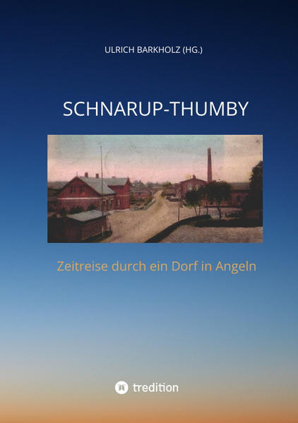 Schnarup-Thumby | Ulrich Barkholz, Christian Bock, Volker Bock, Hans Konrad Sacht, Christoph Tischmeyer, Klaus Ziehm