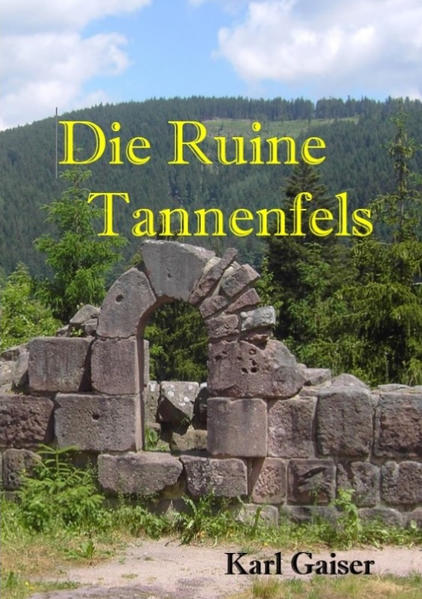 Die Ruine Tannenfels | Bundesamt für magische Wesen