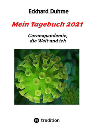 Verlauf und Auswirkungen der Coronapandemie, politische und sportliche Ereignisse, Naturkatastrophen und alltägliche Geschehnisse im Jahr 2021 sind in einem "Tagebuch" festgehalten.