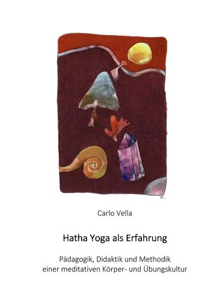 Hatha-Yoga als Erfahrung