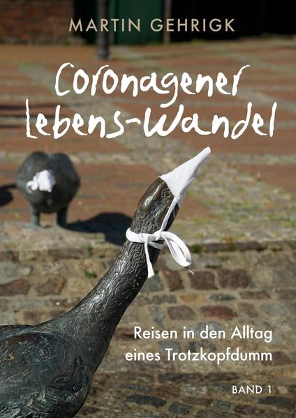 Am 23.03.2021 begann der erste Lockdown in Deutschland. Am 22.03., am Tag der Ausrufung, beginnt der Musiker, Autor, Fotograf und Blogger in seinem Blog "Trotzkopfdumm" das Kapitel Coronagener Lebens-Wandel. In den folgenden Wochen sammeln sich unter den täglichen Einträgen Gedichte, Aphorismen, biografische Texte, essaystisch-analytische Texte, 2 Songs, mehrere Fotos und manches mehr. All dies nimmt die Leser:inen mit in einen Alltag, in dem sie vieles wiederentdecken und wiedererkennen werden. All dies liest sich sehr vergnüglich, denn Martin Gehrigk gelingt der Spagat zwischen dem Bemühen um äußerste sprachliche und gedankliche Präzision und einer humorvollen, bisweilen sehr poetischen Denk- und Schreibweise.