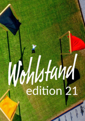 Wohlstand edition 21 | Gerd Schreiner