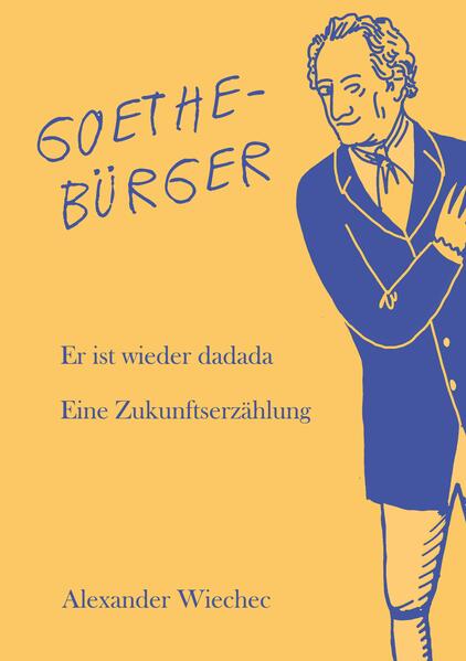 Im Buch Goethebürger erwacht Goethe in der heutigen Zeit in Weimar. Er begegnet dem Smartphone, erleidet im Weimarer "Einkaufsparadies" einen Schwächeanfall und wird in seinem ehemaligen Wohnhaus nicht reingelassen. Schließlich stößt er auf eine Gruppe von "Kulturflüchtlingen", die sich in einem leerstehenden Gebäude am Weimarer Theaterplatz einquartiert haben. Mit ihnen zusammen kann er, wie einstmals die Weimarer Nationalversammlung, die auf der anderen Seite des Denkmals im Theater tagte, neue Impulse für die Stadt und das ganze Land setzen.