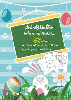 KitaFix-Kreativ: Arbeitsblätter Ostern & Frühling (50 Ideen für Vorschule und Portfolio in Kindergarten und Kita) | Bundesamt für magische Wesen