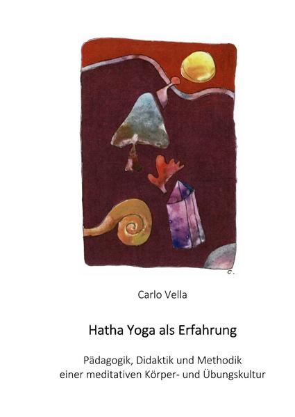 Hatha-Yoga als Erfahrung