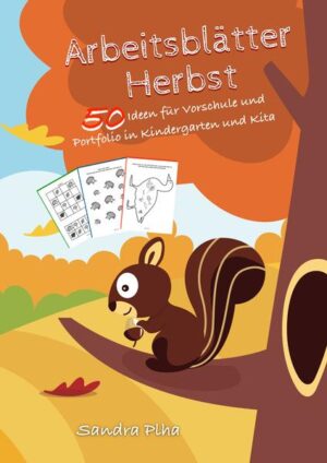 KitaFix-Kreativ: Arbeitsblätter Herbst (50 Ideen für Vorschule und Portfolio in Kindergarten und Kita) | Bundesamt für magische Wesen