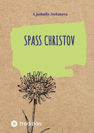 in meinem Buch geht es um Essen und koche, Rezepte usw. Spass ist ein wunderschöner bulgarischer männlicher Vorname. Er wird nicht wie der Spaß ausgesprochen, sondern so wie er da steht, Christov kommt von Christo, so hieß mein Urgroßvater, und mein Papa heißt Christofor, meine Mama hieß Spassiika und Spass ist der männliche Vorname dazu, entsprechend zu Spassiika, und meinen Eltern widme ich dieses Buch