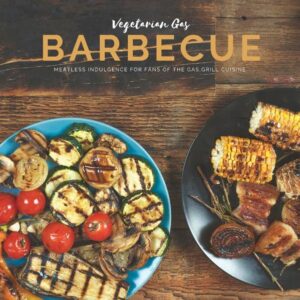 A book full of vegetarian recipes for the gas barbecue