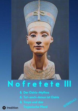 Nofretete / Nefertiti III | Shirenaya