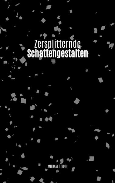 Zersplitternde Schattengestalten ist die Geschichte von Kristen, Chantal, Simea, Saphira und Michaela. Sie erleben Gemeinschaft und du begleitest sie in ihrem Alltag, sowie auch bei einem Klinikaufenthalt. Sie lassen dich in ihre Abgründe, tief in ihre Schattengestalten blicken, aber du darfst auch daran teilhaben, wie sie diese zersplittern lassen.