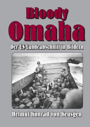 Bloody Omaha | Helmut K von Keusgen