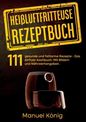 IN FARBE- Heißluftfritteuse Rezeptbuch- Mit 111 leckeren Rezepten, inkl. Nährwertangaben!!! Mittlerweile ist die Heißluftfritteuse aus vielen Küchen nicht mehr wegzudenken. Dabei handelt es sich allerdings nicht um eine klassische Fritteuse. Im Gegensatz zu den herkömmlichen Fritteusen, benötigen Sie bei einer Heißluftfritteuse nur eine geringe Menge oder gar kein Fett. Dies macht die Zubereitung der Lebensmittel fettärmer, was wiederum gesünder für den Körper ist. Bei einer Heißluftfritteuse werden die Lebensmittel durch rotierende heiße Luft frittiert. Prinzipiell können Sie mit einer Heißluftfritteuse alle Lebensmittel zubereiten, die auch für den Backofen geeignet sind. Geschmacklich allerdings können Sie einen großen Unterschied feststellen. Das bedeutet, dass Sie auch Pizzen sowie Kuchen in einer Heißluftfritteuse zubereiten können. Dies scheint auf den ersten Blick unwahrscheinlich, ist allerdings möglich….Probieren sie es aus!! Das können Sie erwarten: - Fettarm Kochen - Für Anfänger geeignet! - 111 Rezepte! - Frühstück, Hauptspeisen, Desserts, Snacks… - Nährwertangaben zu jedem Rezept... Worauf können Sie sich noch freuen? -Jede Menge Tipps und Tricks -Die besten und beliebtesten Rezepte -VIELFALT & KREATIVITÄT für Jedermann... Für wen ist dieses Buch geeignet? -Hobbyköche, die nach neuen Ideen suchen -Liebhaber der kalten Köstlichkeiten -Fortgeschrittene, die sich auf eine große Abwechslung freuen -Genießer und Fans der leichten Küche -Auch für Anfänger bestens geeignet