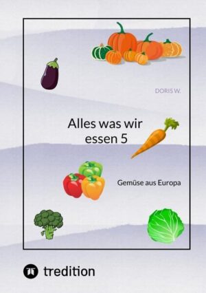 Eine kleine Reise nach Europa. Gemüsesorten die der Kontinent bietet. Mit Rezeptvorschlägen und die Anbaumöglichkeiten in Deutschland. Gemüssorten die besonders gerne Angebaut werden.