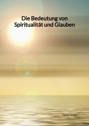 "Die Bedeutung von Spiritualität und Glauben" erkundet die tiefgreifende Verbindung zwischen Mensch und Transzendenz. Dieses erhellende Buch enthüllt, wie Spiritualität und Glauben unser Leben bereichern und uns Orientierung und Sinn schenken. Mit inspirierenden Geschichten und spirituellen Erkenntnissen zeigt das Buch, wie diese Aspekte uns helfen können, Frieden und Erfüllung zu finden. Ein unverzichtbarer Wegweiser für die Suche nach innerer Harmonie und spiritueller Erfahrung.