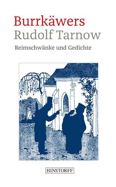 Die plattdeutschen "Burrkäwers", jene außerordentlich beliebten volkstümlich-heiter-komischen Schwankgedichte Rudolf-Tarnows (1867 - 1933), mit denen er die in Mecklenburg verbreitete und durch Fritz Reuter literaturfähig gemachte Schwank- und Läuschendichtung fortsetzte, sind durchdrungen von einem gesunden Menschenverstand, dem der Dichter fest vertraut und der ihm so treffsichere und entwaffnenede Argumente liefert für all seine Wertungen in einem versöhnlich-humorvollen Ton.