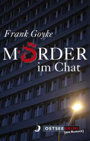 Mörder im Chat | Frank Goyke