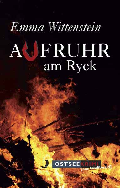 Aufruhr am Ryck Ostseekrimi | Emma Wittenstein