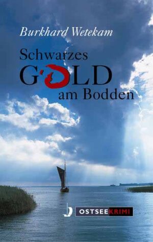 Schwarzes Gold am Bodden | Burkhard Wetekam