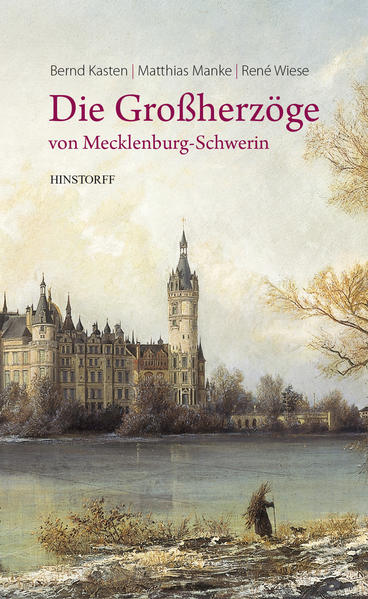 Die Großherzöge von Mecklenburg-Schwerin | Bundesamt für magische Wesen