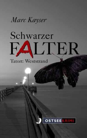 Schwarzer Falter Tatort: Weststrand | Marc Kayser