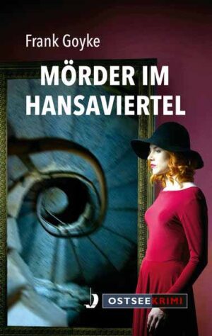 Mörder im Hansaviertel | Frank Goyke