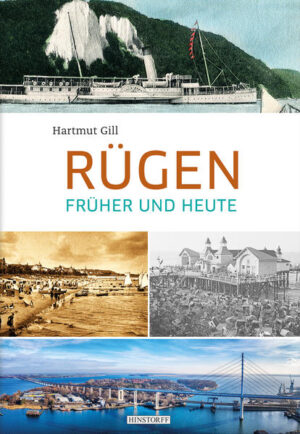 Rügen früher und heute | Hartmut Gill