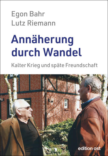 Annäherung durch Wandel | Egon Bahr, Lutz Riemann