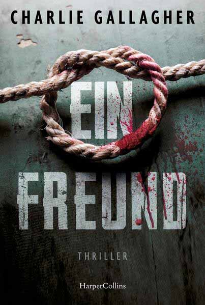 Ein Freund | Charlie Gallagher