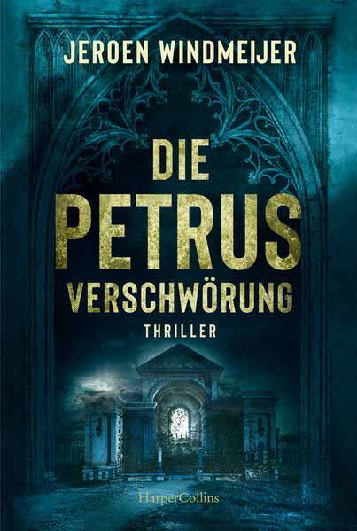 Die Petrus-Verschwörung | Jeroen Windmeijer