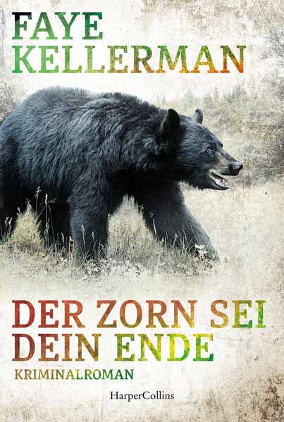 Der Zorn sei dein Ende | Faye Kellerman