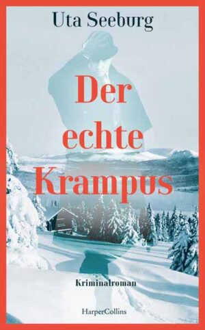 Der echte Krampus Kriminalroman | Der vierte Band der historischen Krimireihe | Gryszinski feiert Weihnachten | Uta Seeburg