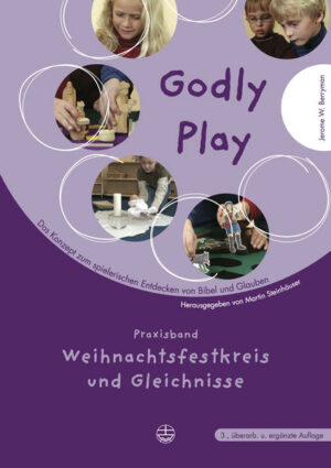 Godly play. Das Konzept zum spielerischen Entdecken von Bibel und Glauben | Bundesamt für magische Wesen