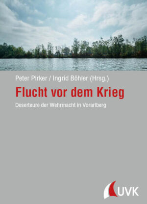 Flucht vor dem Krieg | Peter Pirker, Ingrid Böhler