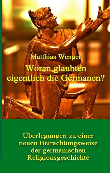 Woran glaubten eigentlich die Germanen? | Matthias Wenger