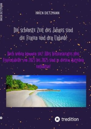 Jeder fährt gerne in den Urlaub und unsere Kinder freuen sich riesig auf die Ferien. In diesem Ratgeber findet sich eine Tabelle für alle Ferien von 2023 bis 2025, Wissenswertes zum Thema Ferien und Urlaub, wer diese erfunden hat und vieles mehr!