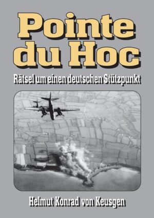 Pointe du Hoc | Helmut K von Keusgen