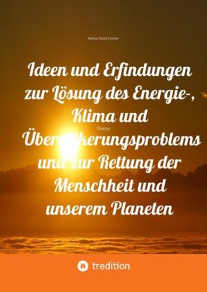 Ich will mit meinen Ideen, egal ob sie im Bereich, Energie, Kernfusion, Theologie und Politik, Raumfahrt, Autotechnik, Flugzeugtechnik und Philosophie mithelfen, die Erde, ihre Artenvielfalt und Schönheit zu retten und die Menschheit vor dem Aussterben zu bewahren, in dem wir Energie mithilfe der Kernfusion ohne CO 2 Ausstoss produzieren und Raumfahrt mithilfe des Weltraumlifts und dem Raumschiffstransporter für die breite Masse der Bevölkerung zugänglich machen. Sodass wir die Bevölkerung nach dies nach auf dem Mond, auf dem Mars oder auf Weltraumstationen nach dem Konzept von G.O.Neil umsiedeln können. Sodass wir der Erde eine Chance geben, sich von den Folgen der Bevölkerungsexplosion (Artensterben, Treibhauseffekt und Umweltverschmutzung) zu erholen, und auch die Menschheit vor dem Aussterben zu bewahren.