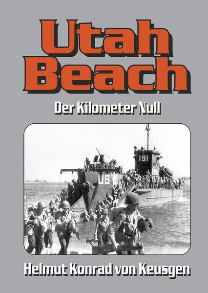 Utah Beach | Helmut K von Keusgen