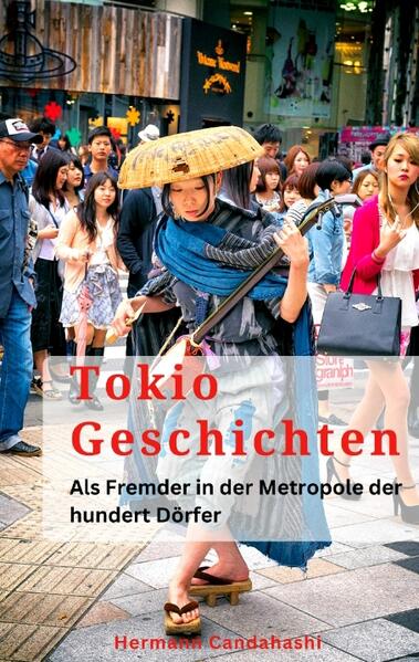 Tokio Geschichten | Hermann Candahashi